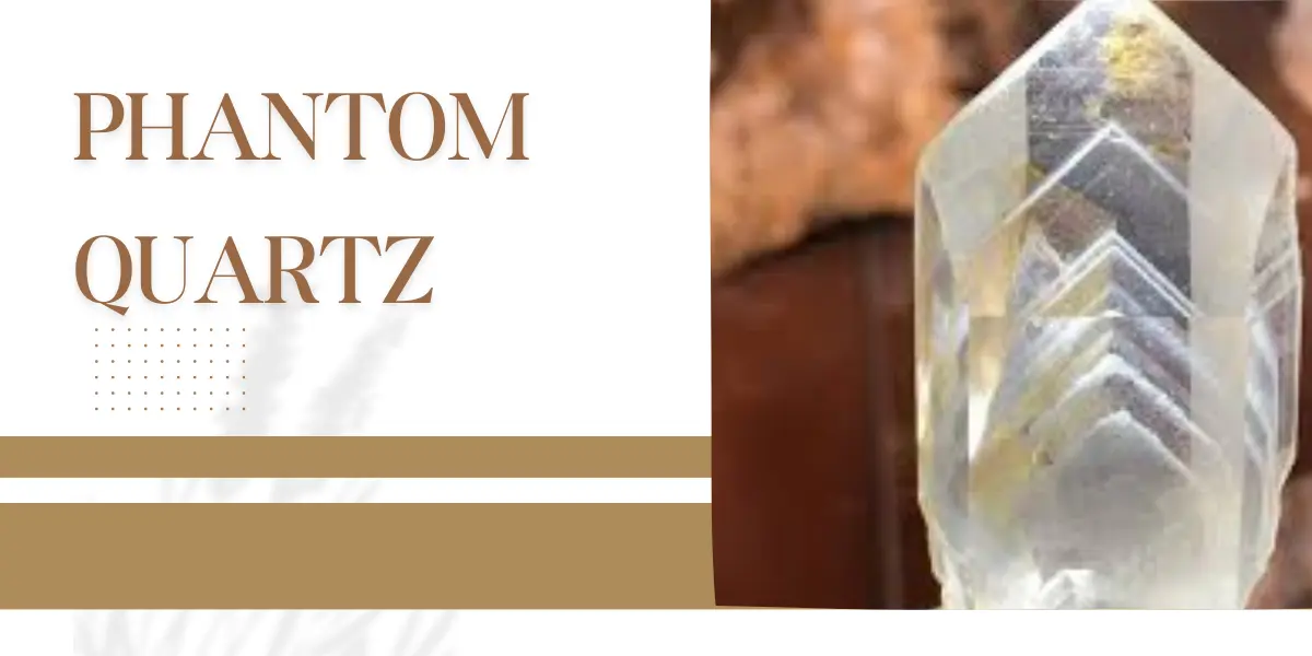 Phantom Quartz