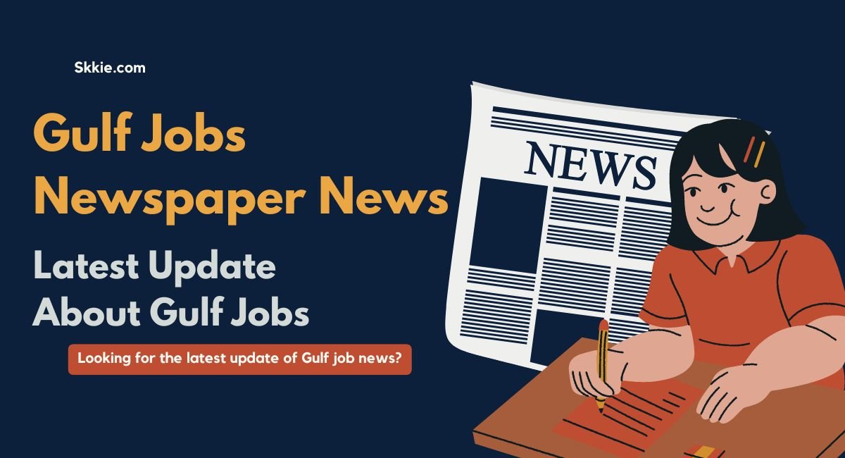 Gulf Jobs Newspaper News